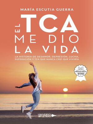 cover image of El TCA me dio la vida